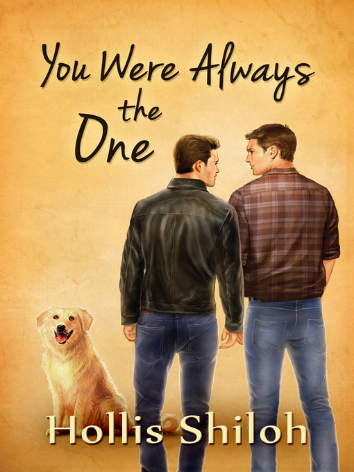 Title details for You Were Always the One by Hollis Shiloh - Available